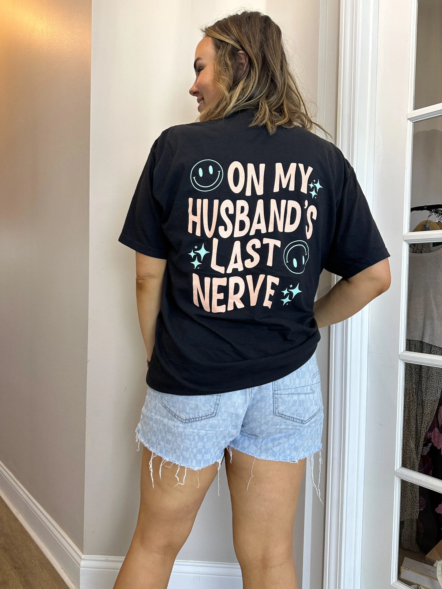 On My Husband's Last Nerve Tee